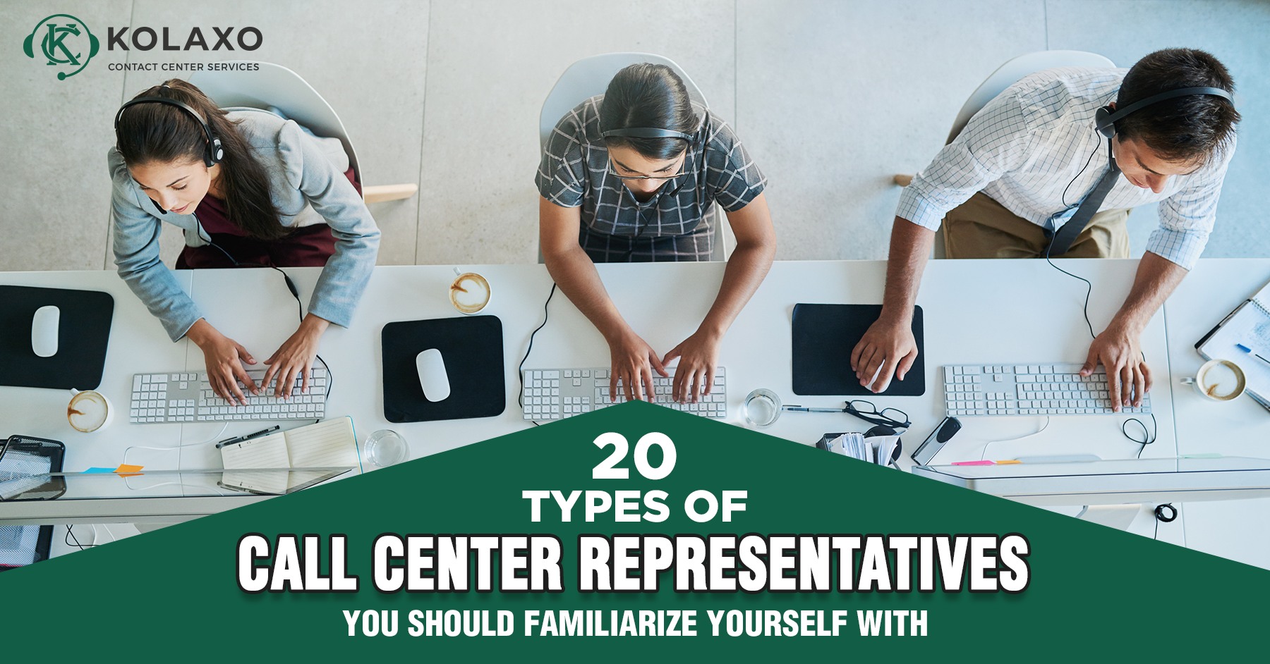 20-Types-of-Call-Center-Representatives-You-Should-Familiarize-Yourself-With
