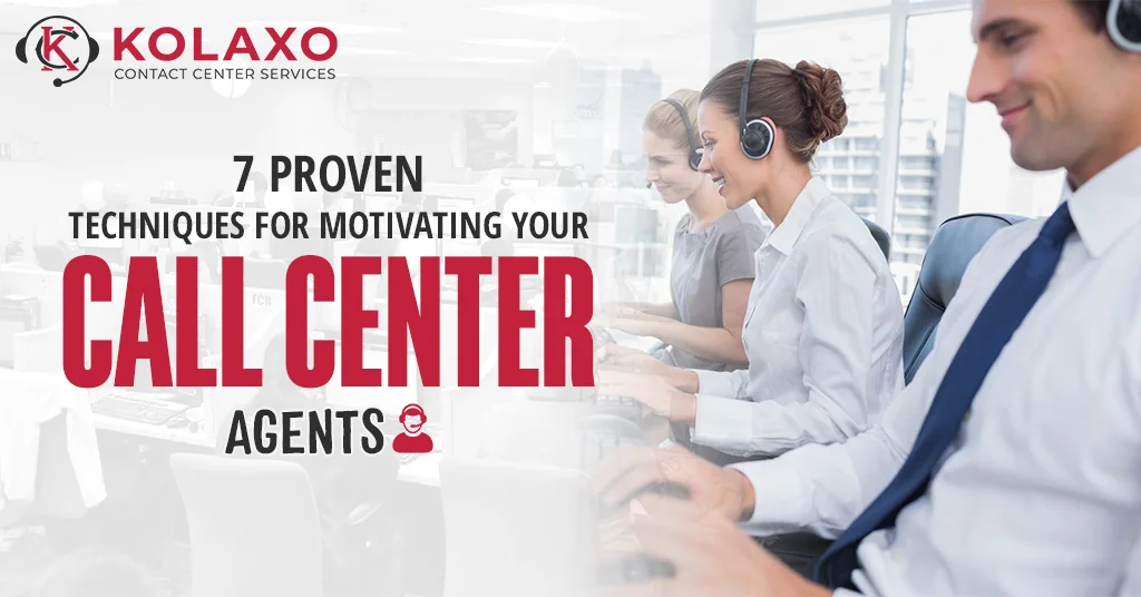 7-Proven-Techniques-for-Motivating-Your-Call-Center-Agents-KCCS